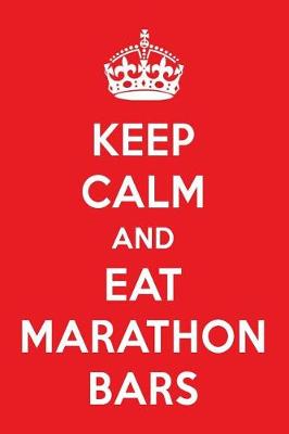 Book cover for Keep Calm and Eat Marathon Bars