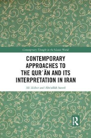 Cover of Contemporary Approaches to the Qurʾan and its Interpretation in Iran