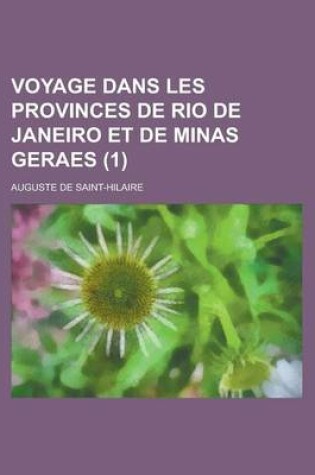 Cover of Voyage Dans Les Provinces de Rio de Janeiro Et de Minas Geraes (1)
