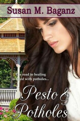 Cover of Pesto and Potholes