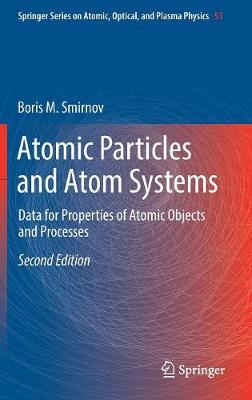 Book cover for Atomic Particles and Atom Systems