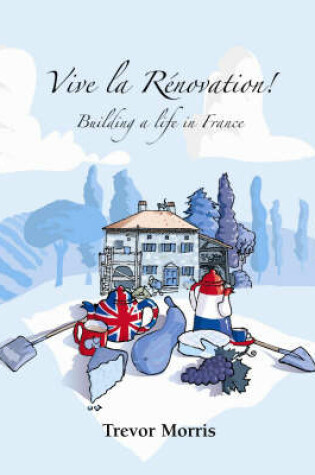 Cover of Vive La Renovation