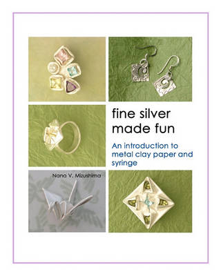 Book cover for Fine Silver Made Fun