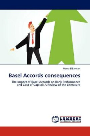 Cover of Basel Accords Consequences