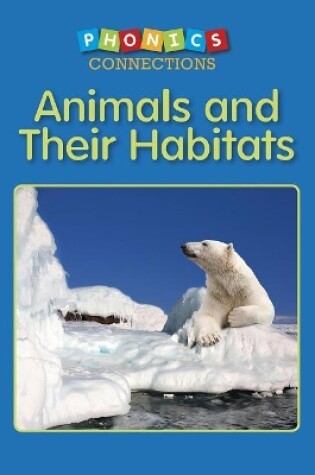 Cover of Animals and Their Habitats