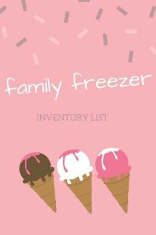 Cover of Family Freezer Inventory List