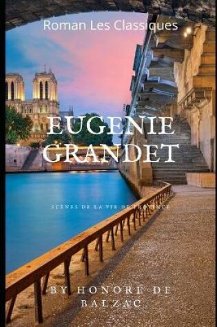 Cover of Eugenie Grandet Scenes de la vie de Province