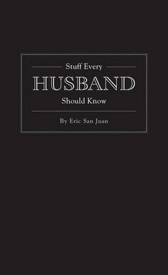 Book cover for Stuff Every Husband Should Know