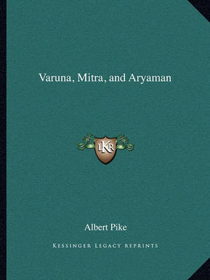 Book cover for Varuna, Mitra, and Aryaman