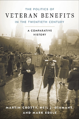 Book cover for The Politics of Veteran Benefits in the Twentieth Century