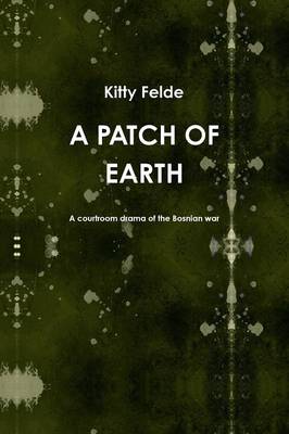 Book cover for A PATCH OF EARTH