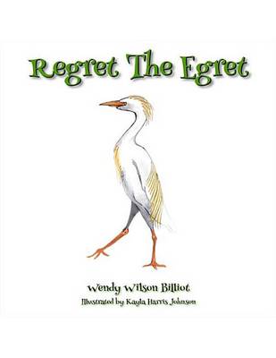 Cover of Regret the Egret