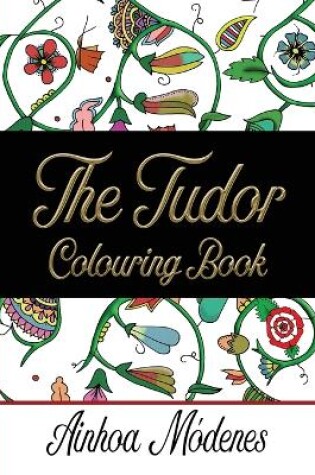 Cover of The Tudor Colouring Book