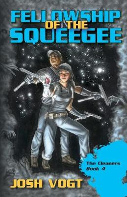 Cover of Fellowship of the Squeegee