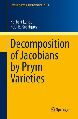 Cover of Decomposition of Jacobians by Prym Varieties