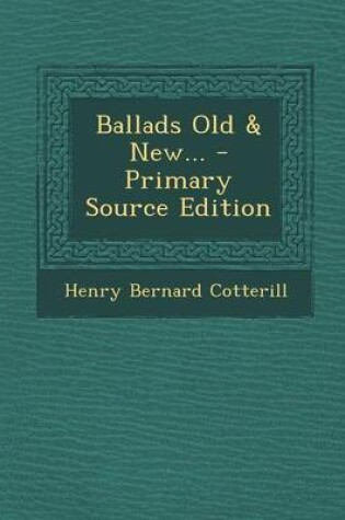 Cover of Ballads Old & New...