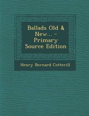 Book cover for Ballads Old & New...