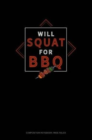 Cover of Will Squat for BBQ