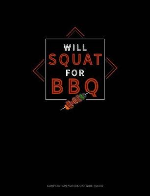 Cover of Will Squat for BBQ