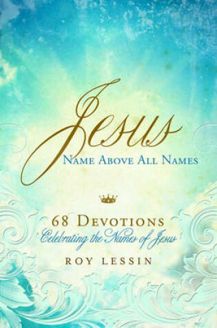 Cover of Jesus, Name Above All Names