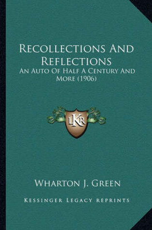 Cover of Recollections and Reflections Recollections and Reflections