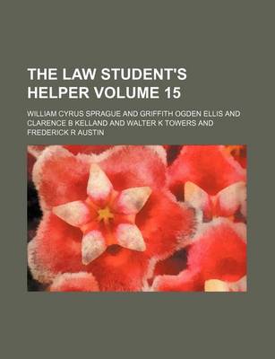 Book cover for The Law Student's Helper Volume 15