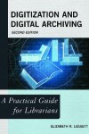 Book cover for Digitization and Digital Archiving