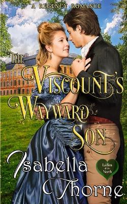 Book cover for The Viscount's Wayward Son