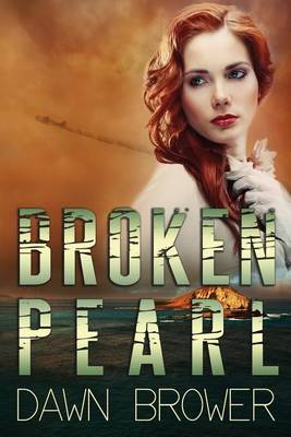 Broken Pearl by Dawn Brower