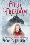 Book cover for Cold Freedom