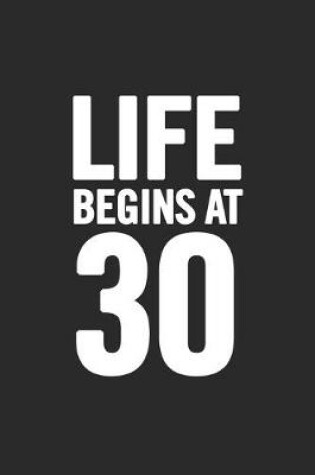 Cover of Life Begins at 30