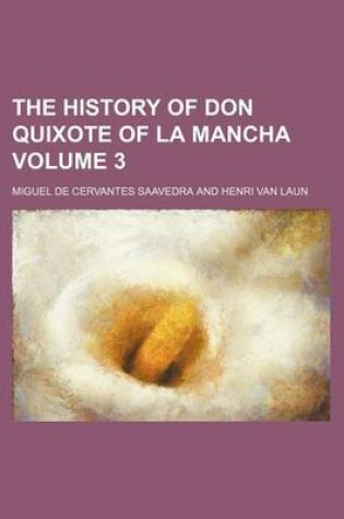 Cover of The History of Don Quixote of La Mancha Volume 3