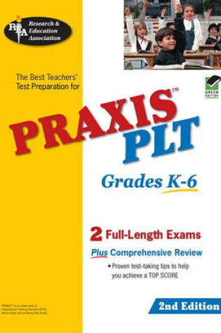 Cover of Praxis II Plt Grades K-6 2nd Ed.