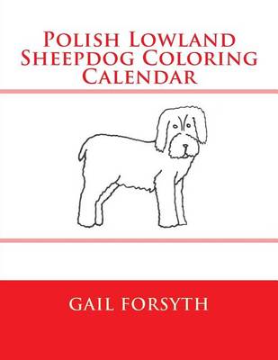 Book cover for Polish Lowland Sheepdog Coloring Calendar