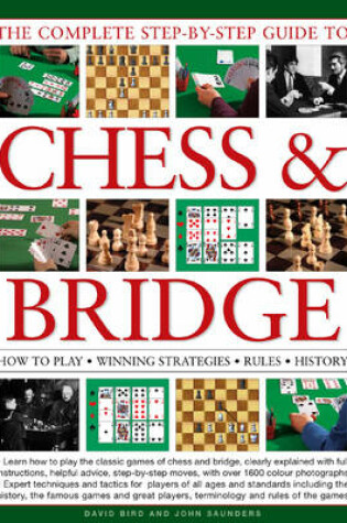 Cover of Complete Step-by-step Guide to Chess and Bridge