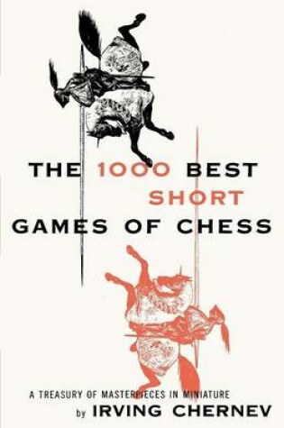 Cover of 1000 Best Short Games of Chess