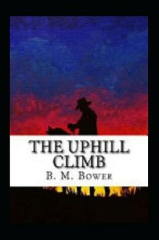 Cover of The Uphill Climb Annotated