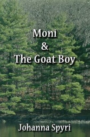 Cover of Moni and the Goat Boy