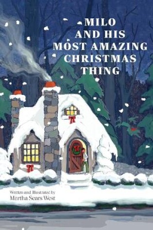 Cover of Milo and His Most Amazing Christmas Thing