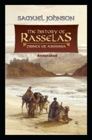 Cover of The History of Rasselas, Prince of Abissinia Annotated