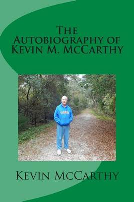 Book cover for The Autobiography of Kevin M. McCarthy
