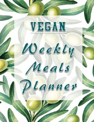 Book cover for Vegan Weekly Meals Planner