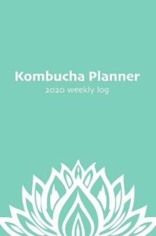 Cover of Kombucha Planner 2020