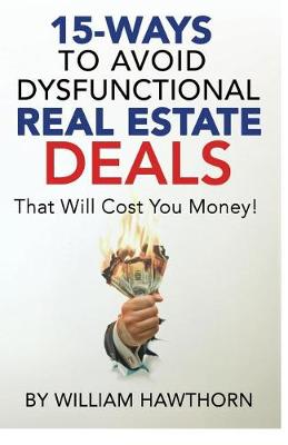 Book cover for 15-Ways to Avoid Dysfunctional Real Estate Deals