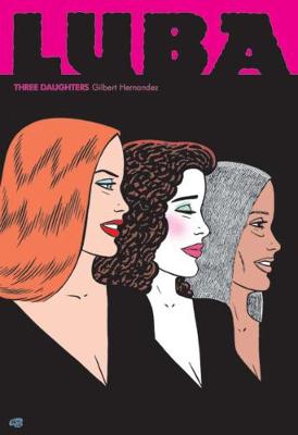 Book cover for Love and Rockets: Luba - Three Daughters