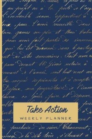 Cover of Take Action Weekly Planner