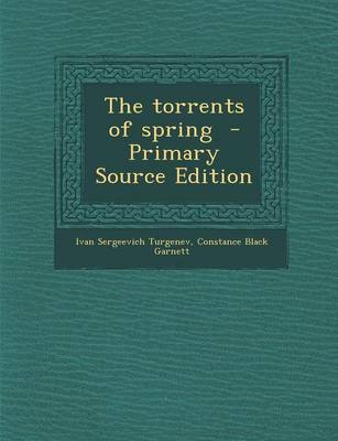Book cover for The Torrents of Spring - Primary Source Edition