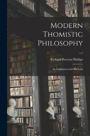 Cover of Modern Thomistic Philosophy