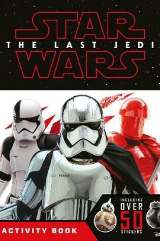 Cover of Star Wars The Last Jedi Activity Book with Stickers