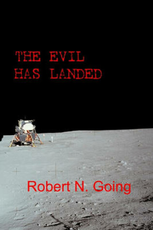 Cover of The Evil Has Landed